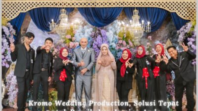 Wedding Organizer Terbaik di Jogja Saat Ini: Kromo Wedding Production, Solusi Tepat untuk Pernikahan Impian Anda